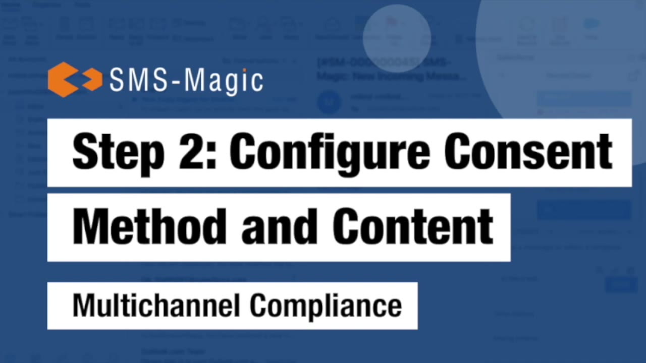 Step 2 Configure Consent Method and Content