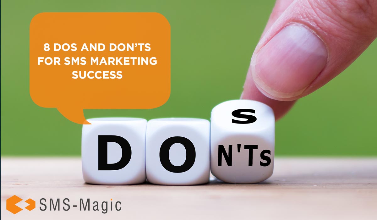 8 Dos and Don’ts for SMS Marketing Success
